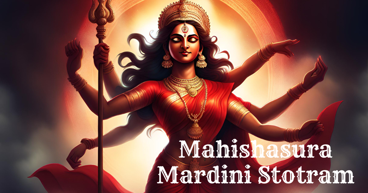 Mahishasura Mardini Stotram