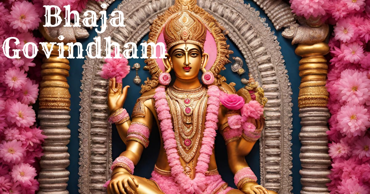 bhaja govindam