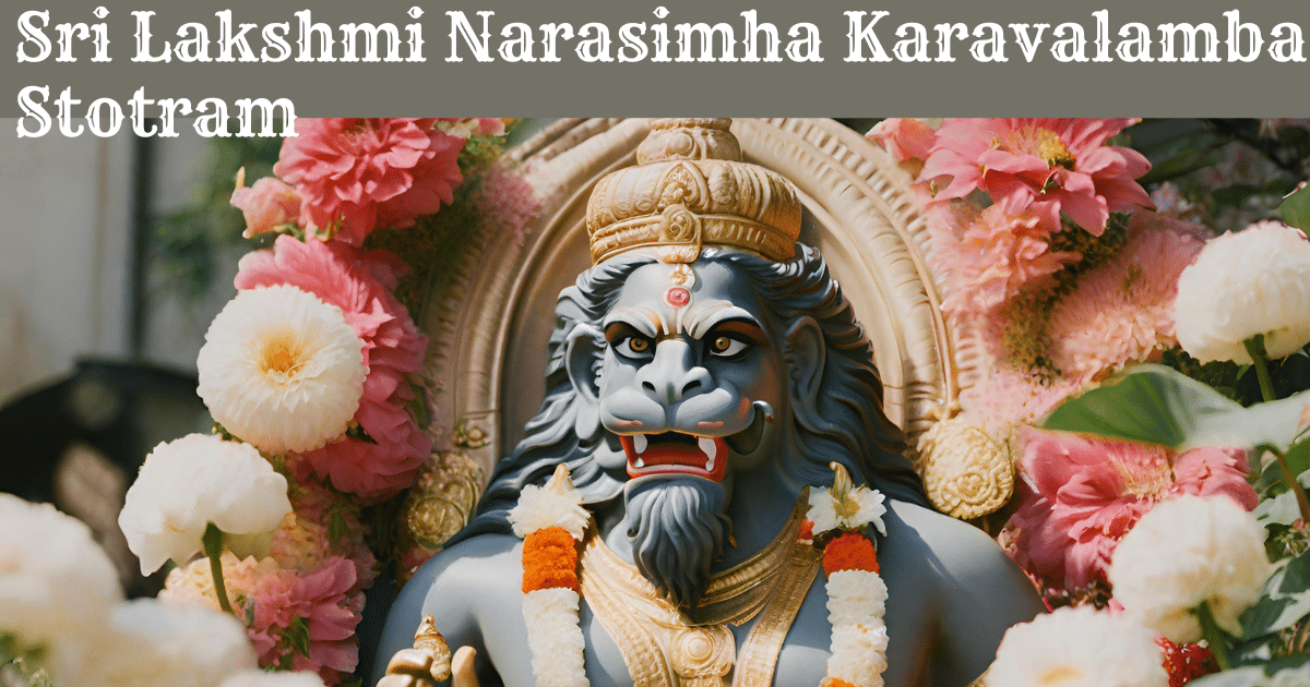 lakshmi narasimha karavalamba stotram