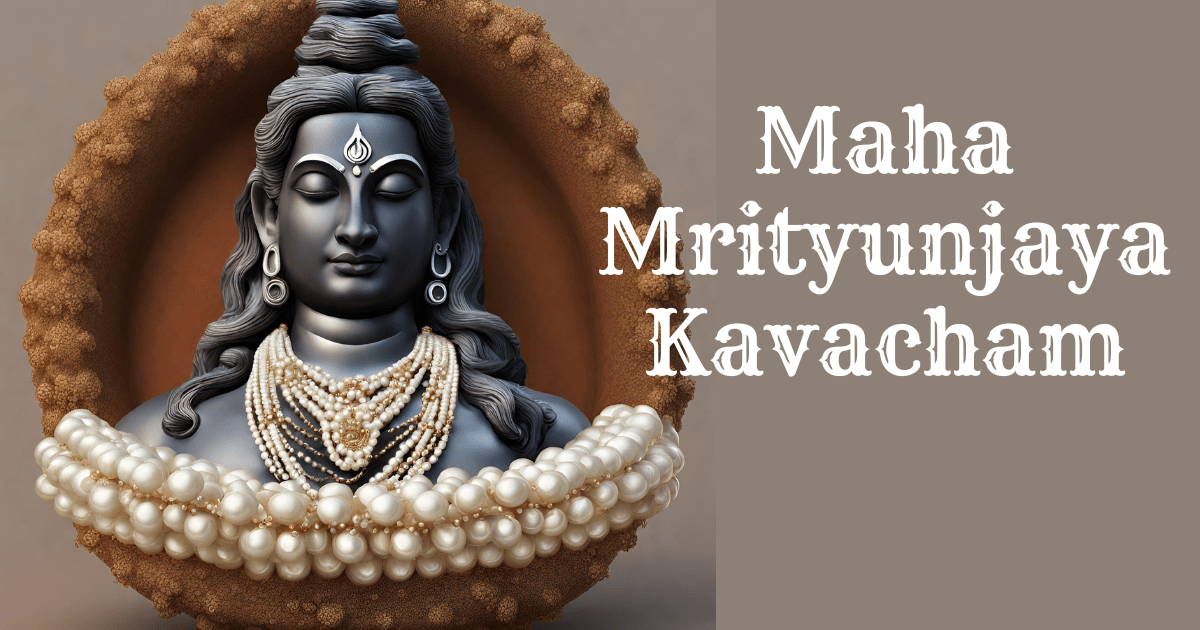 Mrityunjaya Kavacham